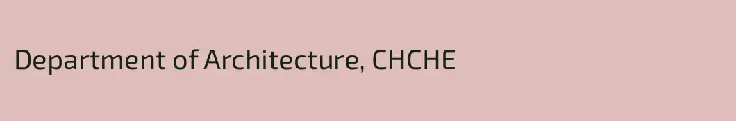 Department of Architecture, CHCHE